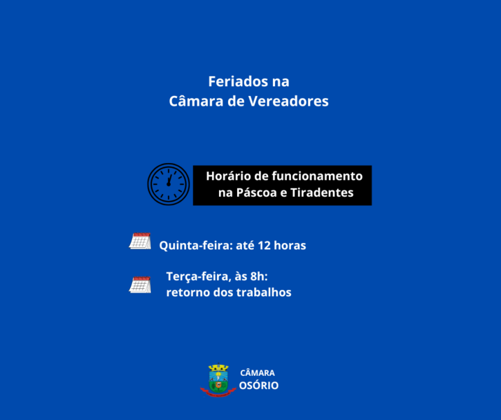 camara-de-vereadores-altera-horarios-de-funcionamento-devido-feriados-de-pascoa-e-de-tiradentes